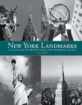 New York Landmarks: A Collection of Architectural and Historical Details by Ziga, Charles J.