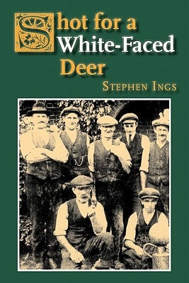 Shot for a White-Faced Deer by Ings, Stephen