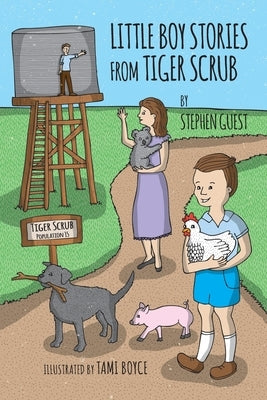 Little Boy Stories From Tiger Scrub by Guest, Stephen