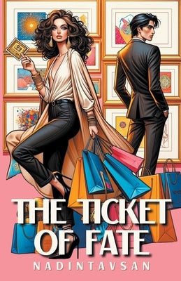 The Ticket of Fate by Tavsan, Nadin