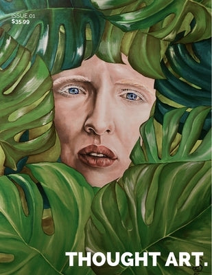 Thought Art Magazine Issue 01 by Cochran, Ginger