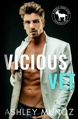 Vicious Vet by Munoz, Ashley