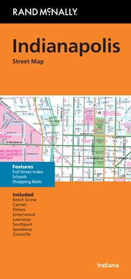 Rand McNally Folded Map: Indianapolis Street Map by Rand McNally