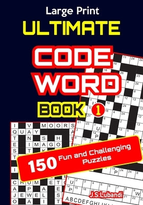 Large Print ULTIMATE CODEWORD Book 1 by Jaja Books