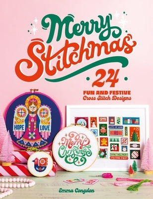 Merry Stitchmas: 24 Fun and Festive Designs by Congdon, Emma