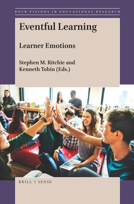 Eventful Learning: Learner Emotions by M. Ritchie, Stephen