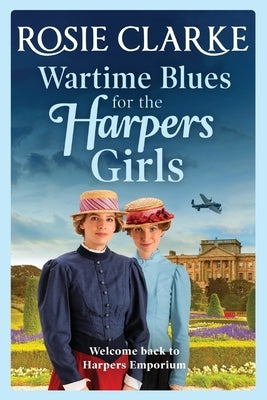 Wartime Blues for the Harpers Girls by Clarke, Rosie