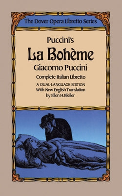 Puccini's La Boheme (the Dover Opera Libretto Series) by Puccini, Giacomo