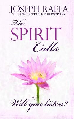 The Spirit Calls by Raffa-Mulligan, Teena