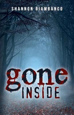 Gone Inside by Giambanco, Shannon