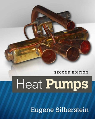 Heat Pumps by Silberstein, Eugene