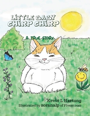 Little Baby Chirp Chirp by Hartung, Kevin Lee