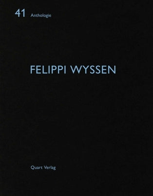 Felippi Wyssen by Wirz, Heinz