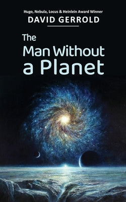 The Man Without a Planet by Eggleton, Bob