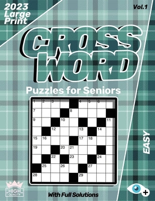 Easy CrossWord Puzzles For Seniors Large Print 2023: Cross Word Puzzle Book For Adults by Paper, Xineb