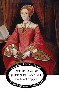 In The Days of Queen Elizabeth by March Tappan, Eva