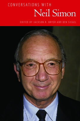 Conversations with Neil Simon by Bryer, Jackson R.