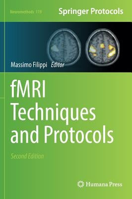 Fmri Techniques and Protocols by Filippi, Massimo