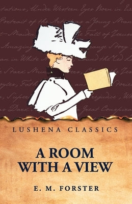 A Room With a View by E M Forster