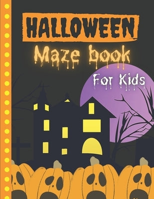Halloween Maze Book For Kids by Press, Spooky Pumpkin