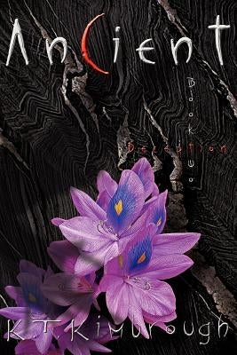 Ancient: Book Two: Deception by Kimbrough, K. T.