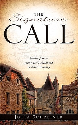 The Signature Call by Schreiner, Jutta