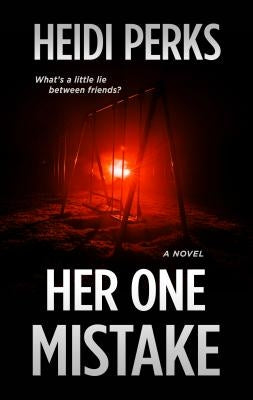 Her One Mistake by Perks, Heidi