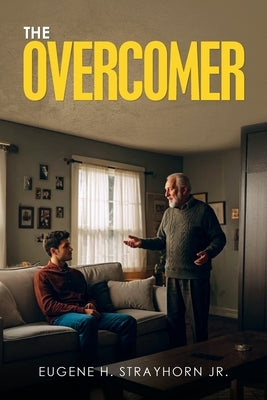 The Overcomer by Strayhorn, Eugene
