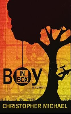 Boy in Box by Michael, Christopher R.