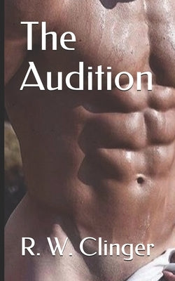 The Audtion by Clinger, R. W.