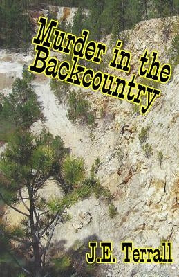 Murder in the Backcountry by Terrall, Jan E.