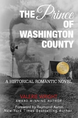The Prince of Washington County: A Historical Romantic Novel by Wright, Valerie