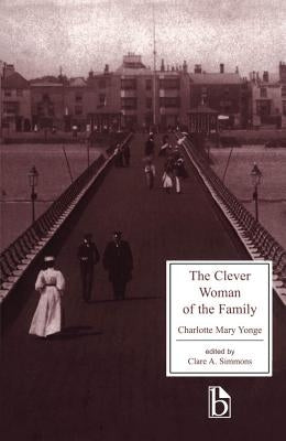 The Clever Woman of the Family by Yonge, Charlotte Mary