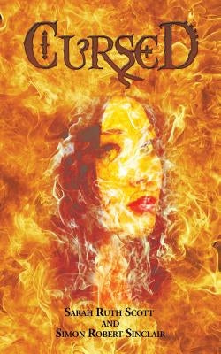 Cursed by Sarah Ruth Scott Simon Robert Sinclair