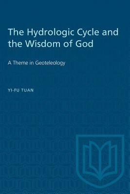 Heritage: A Theme in Geoteleology by Tuan, Yi-Fu