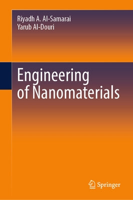 Engineering of Nanomaterials by Al-Samarai, Riyadh A.