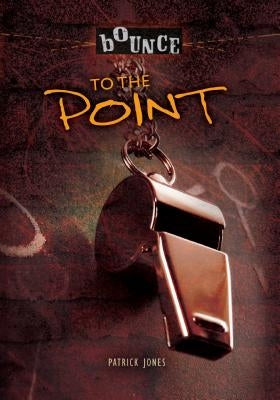 To the Point by Jones, Patrick