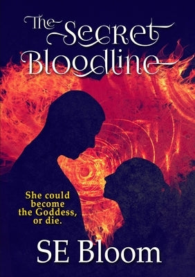 The Secret Bloodline by Bloom, Se
