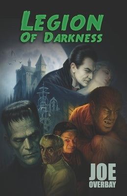 Legion of Darkness by Overbay, Joe