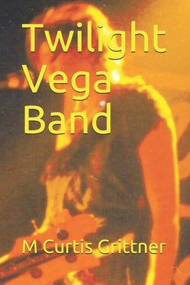 Twilight Vega Band by Grittner, M. Curtis