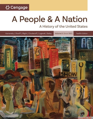 A People and a Nation, Volume II: Since 1865: Volume II: Since 1865 by Kamensky, Jane