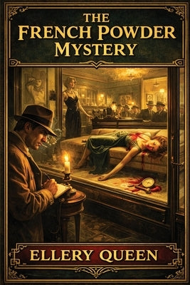 The French Powder Mystery by Queen, Ellery