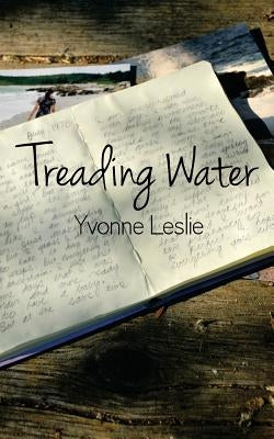 Treading Water by Leslie, Yvonne
