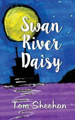 Swan River Daisy: and other stories by Sheehan, Jamie
