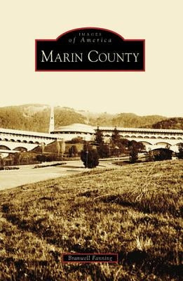Marin County by Fanning, Branwell
