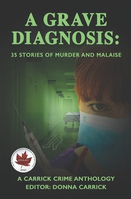 A Grave Diagnosis: 35 stories of murder and malaise by McCracken, Rosemary