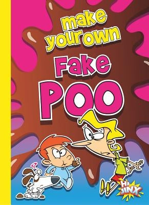 Make Your Own Fake Poo by Garstecki, Julia