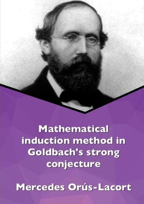 Mathematical induction method in Goldbach's strong conjecture by Orús Lacort, Mercedes