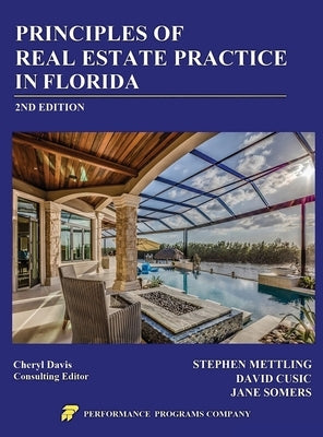 Principles of Real Estate Practice in Florida: 2nd Edition by Mettling, Stephen