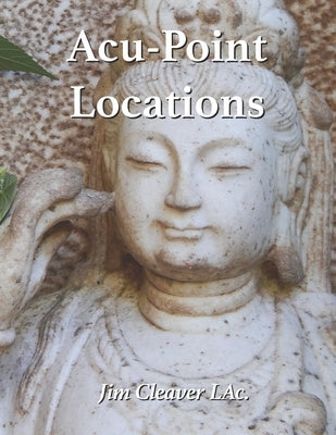 Acu-Point Location by Cleaver Lac, Jim